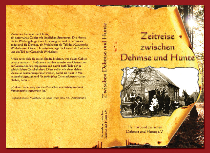 Zeitreise zwischen Dehmse und Hunte. Buch über Zeitgeschichtliches. Herausgeber Heimatbund zwischen Dehmse und Hunte e.V. Autor Kai-Uwe Pfänder